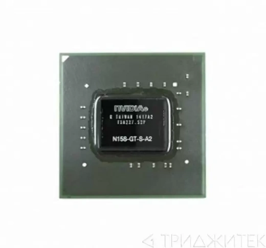 Видеочип NVIDIA N15S-GT-S-A2