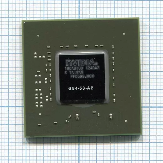 Видеочип NVIDIA G84-53-A2